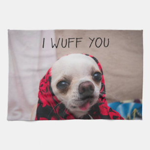 Chihuahua niedlich, ich wähe dir Liebe Valentines Geschirrtuch