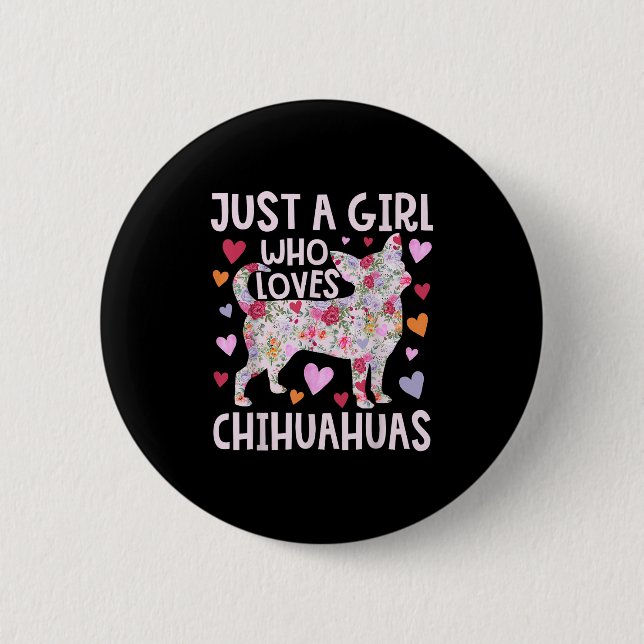 Chihuahua nur ein Mädchen, das Chihuahuas Hund Flo Button (Vorderseite)