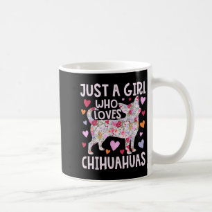 Chihuahua nur ein Mädchen, das Chihuahuas Hund Flo Kaffeetasse