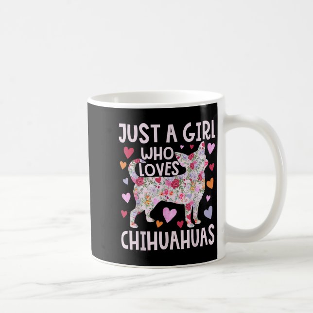 Chihuahua nur ein Mädchen, das Chihuahuas Hund Flo Kaffeetasse (Rechts)