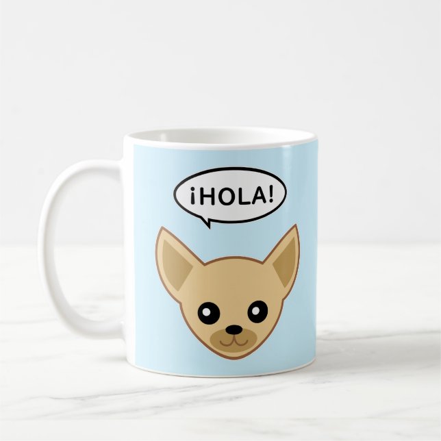 Chihuahua sagt: ¡Hola! Kaffeetasse (Links)