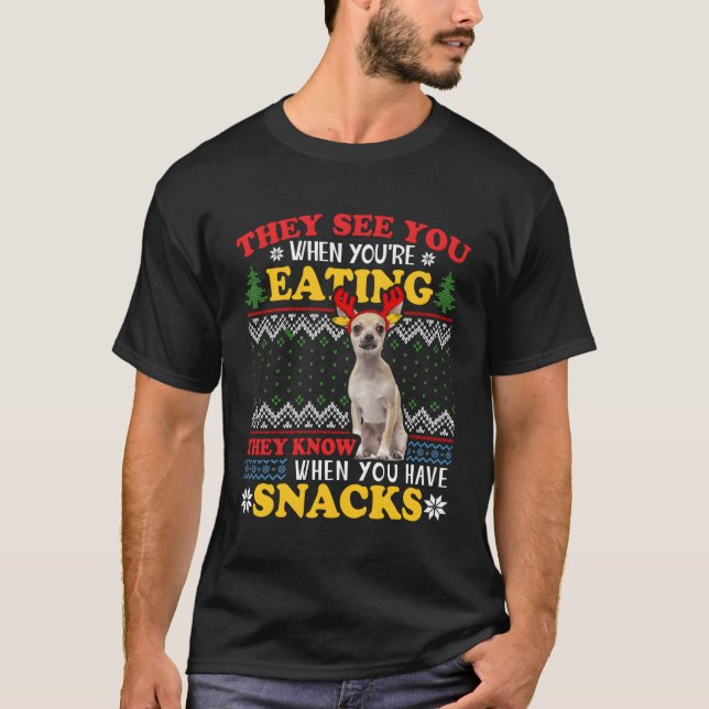 Chihuahua Ugly Xmas sehen sie, dass Sie essen für  T-Shirt (Vorderseite)
