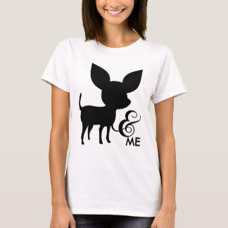 Chihuahua und ich-Hemd T-Shirt