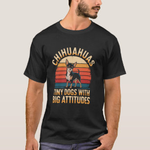 Chihuahuas Kleine Hunde mit großen Attitüden Retro T-Shirt