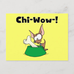 Chihuhua Chi-Wow T - Shirt und Geschenke Postkarte