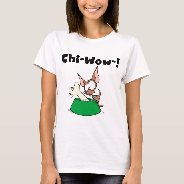 Chihuhua Chi-Wow T - Shirts und Geschenke (Vorderseite)