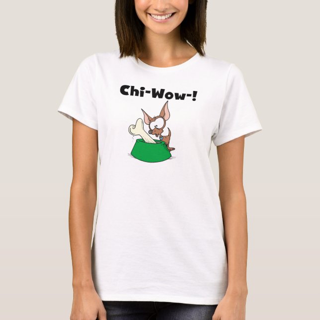 Chihuhua Chi-Wow T - Shirts und Geschenke (Vorderseite)