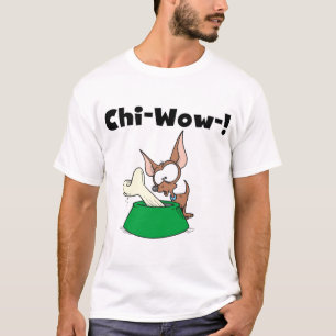 Chihuhua Chi-Wow T - Shirts und Geschenke