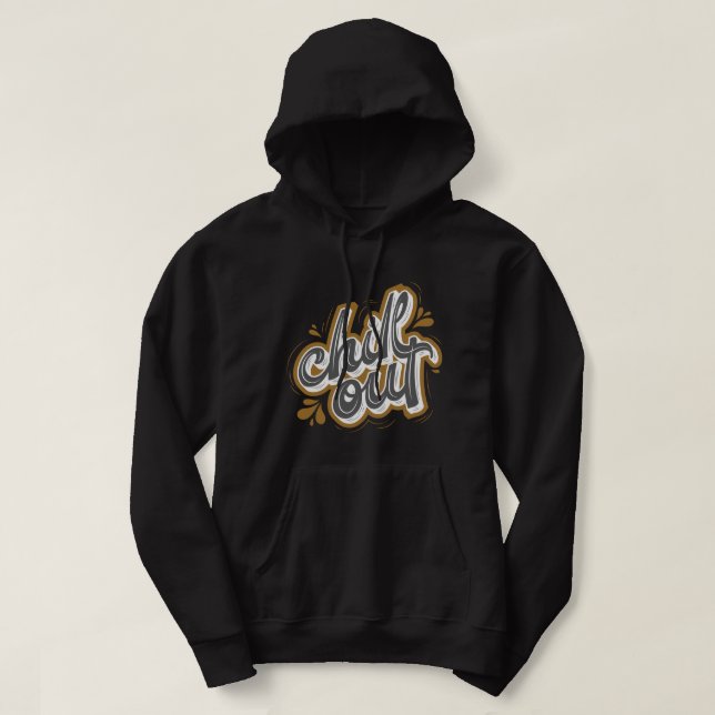 Chil out l trendy motivierend Satz Männer schwarz Hoodie (Design vorne)