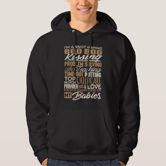Child Care Provider  I'm A Snot Wiping Boo Boo Kis Hoodie (Vorderseite)