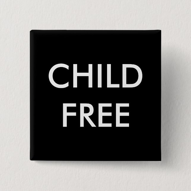 Childfree Button (Vorderseite)