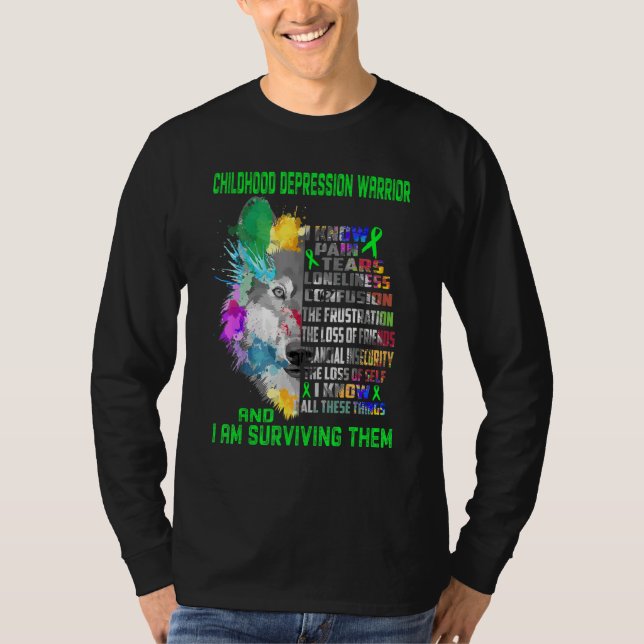 Childhood Depression I Know All Things And I Survi T-Shirt (Vorderseite)