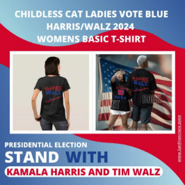 "Childless Cat Ladys Vote Blue" Harris/Walz 2024 T-Shirt