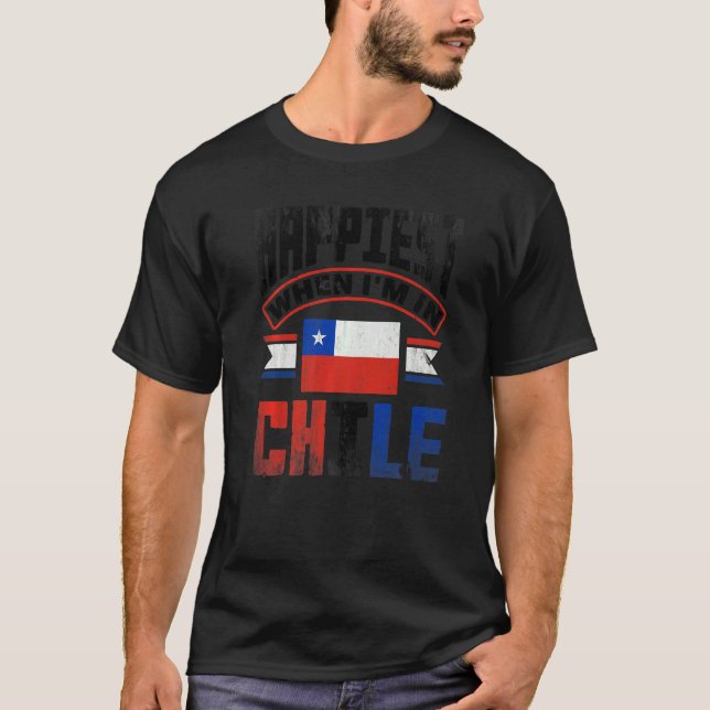 Chile Chilenischer Chile Flag am glücklichsten, we T-Shirt (Vorderseite)
