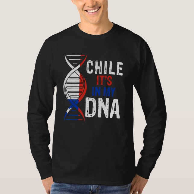 Chile It's In My DNA Proud Chilean Chile Flag T-Shirt (Vorderseite)