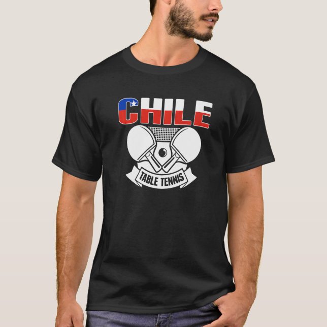 Chile Ping Pong   Chilean Table Tennis Team Suppor T-Shirt (Vorderseite)