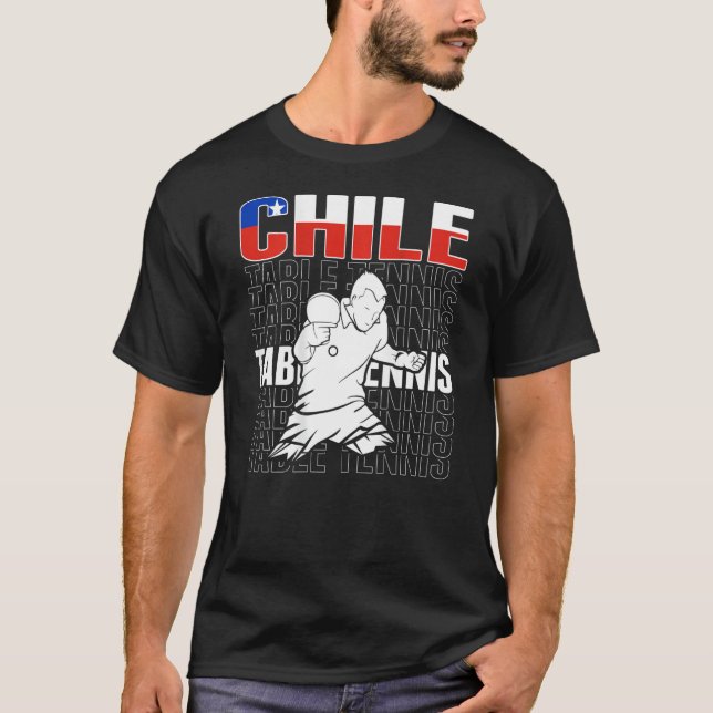 Chile Table Tennis   Support Chilean Ping Pong Tea T-Shirt (Vorderseite)