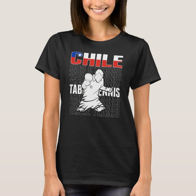 Chile Table Tennis   Support Chilean Ping Pong Tea T-Shirt (Vorderseite)