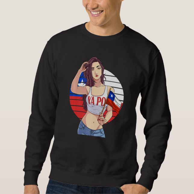 Chilean Girl Latino Pride  Chile Flag Proud Ya Po  Sweatshirt (Vorderseite)