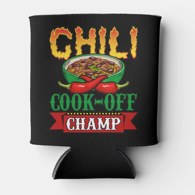 Chili Cook Off Champ Gewinner Dosenkühler (Vorderseite)