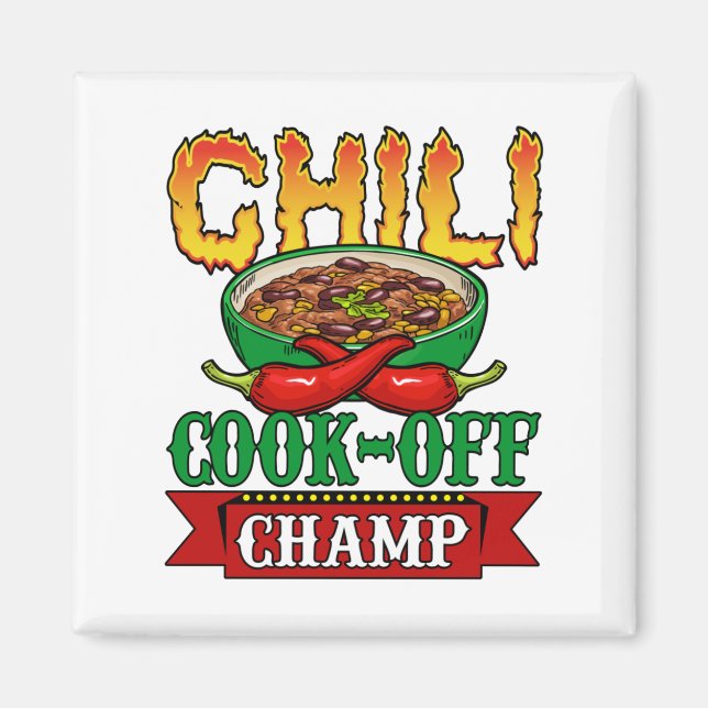 Chili Cook Off Champ Gewinner Magnet (Vorne)