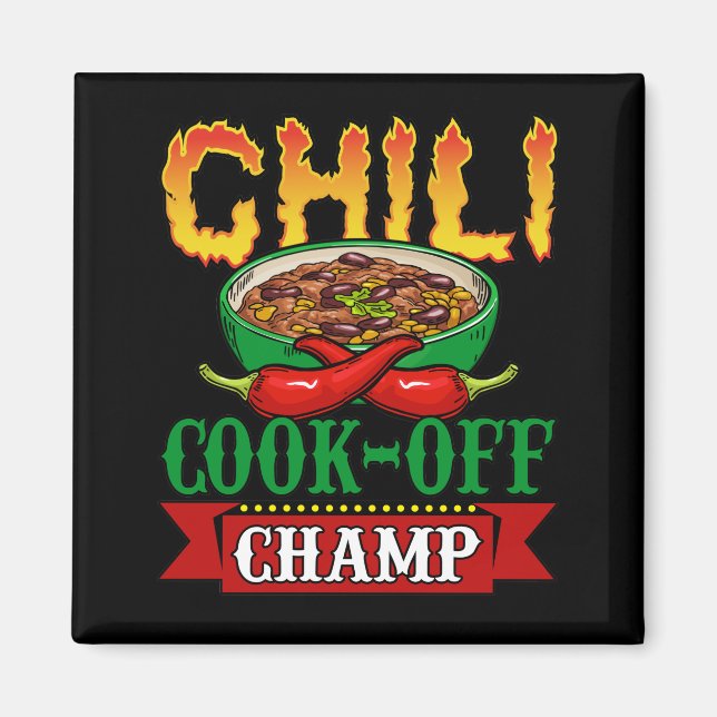 Chili Cook Off Champ Gewinner Magnet (Vorne)
