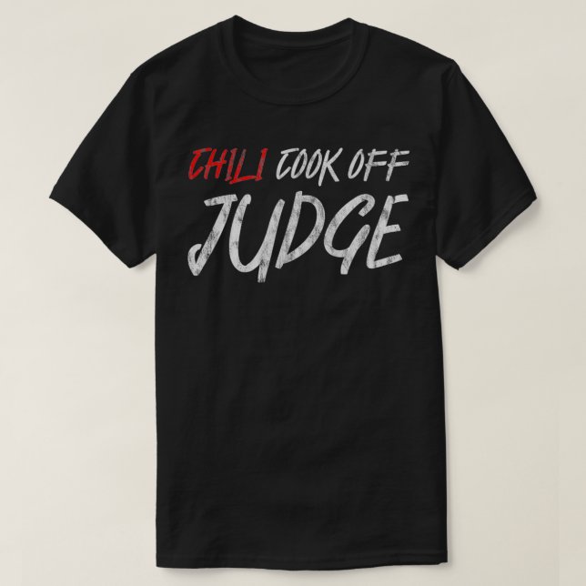 Chili Cook Off Judge  T-Shirt (Design vorne)