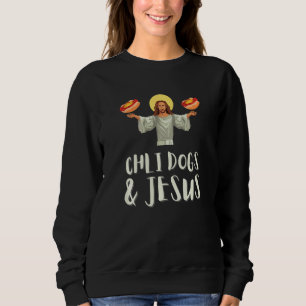 Chili Hund und Hot Dog Mann und Chili Con Carne Fo Sweatshirt