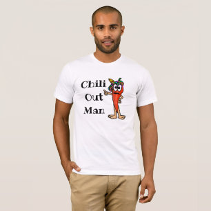 Chili Out Man Chili Pepper T - Shirt