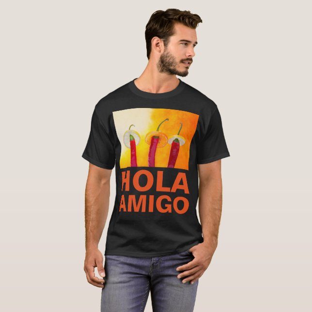 Chili Paprikaschoten Hola Amigo Funny dark anpassb T-Shirt (Vorne ganz)