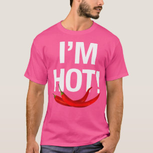Chili Pepper ICH BIN HEISS Lustiger Liebhaber scha T-Shirt