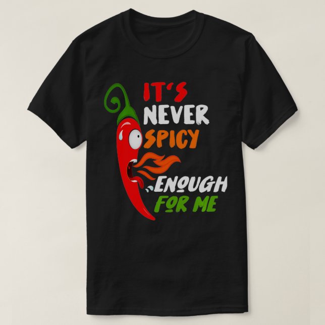 Chili Red Pepper Funny Gift For Hot Spicy Food & S T-Shirt (Design vorne)