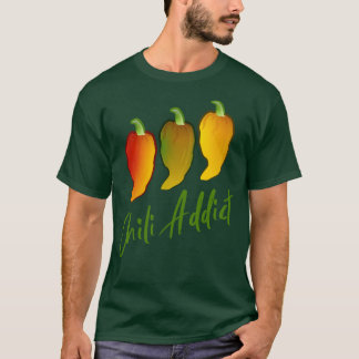 Chili-Süchtiger T-Shirt