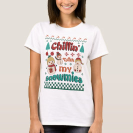 Chilin mit meinen Schneemassen - Winterwunderland T-Shirt