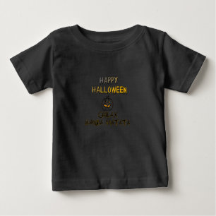 Chill and Relax Happy Halloween Collection Baby T-shirt