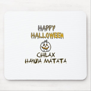 Chill and Relax Happy Halloween Collection Mousepad