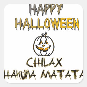 Chill and Relax Happy Halloween Collection Quadratischer Aufkleber