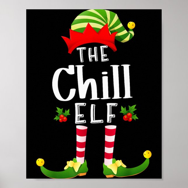 Chill Christmas Elf Matching Pajama X-mas Party  Poster (Vorne)