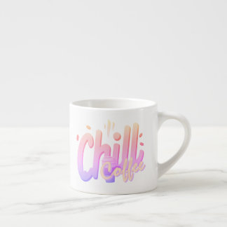 Chill Coffee Typografie Minimaler Kaffeeliebhaber Espressotasse