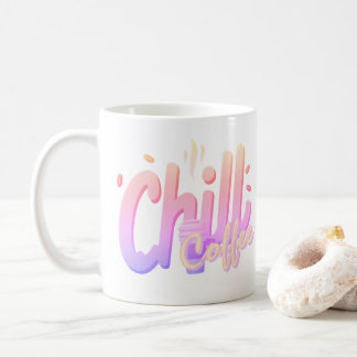 Chill Coffee Typografie Minimaler Kaffeeliebhaber Kaffeetasse