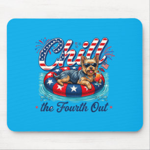 Chill den Vierten lustig Yorkie Hunde Liebhaber 4. Mousepad