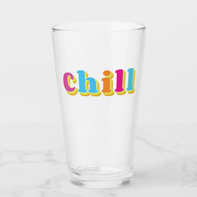 Chill Glas (Vorderseite)