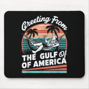 Chill Gruß aus dem Golf von Amerika Patrio Mousepad