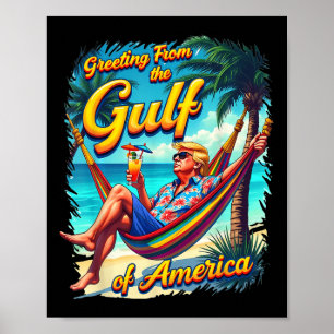 Chill Gruß aus dem Golf von Amerika Patrio Poster
