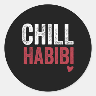 Chill Habibi Fun Romantisches T-Shirt für arabisch Runder Aufkleber
