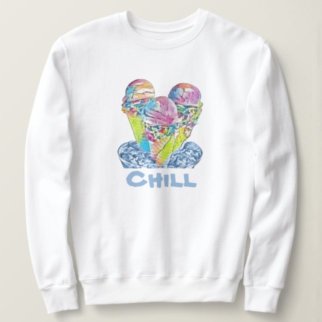 Chill Ice Creme Sweatshirt (Design vorne)