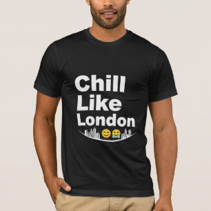 Chill Like London Grafik-T-Shirt London Skyline T-Shirt