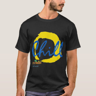 Chill ... Meine Zuhause weg von Zuhause ... Aruba T-Shirt