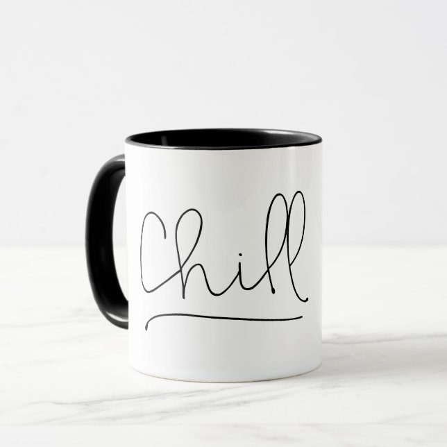 Chill Minimalistische Typografie Tasse (Vorderseite Links)