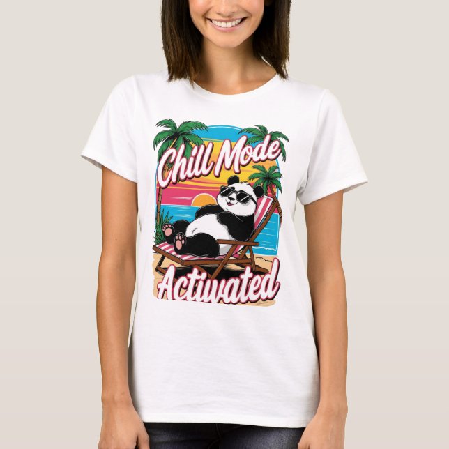 Chill Mode aktiviert - Geschenk für Panda Lover T-Shirt (Vorderseite)